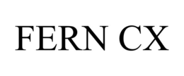 FERN CX