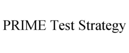 PRIME TEST STRATEGY
