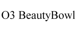 O3 BEAUTYBOWL