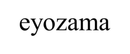 EYOZAMA