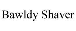 BAWLDY SHAVER