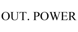 OUT. POWER