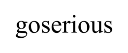 GOSERIOUS