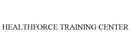 HEALTHFORCE TRAINING CENTER