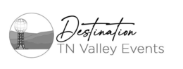 DESTINATION TN VALLEY EVENTS