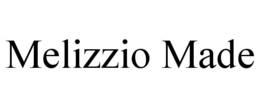 MELIZZIO MADE