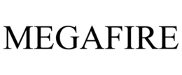MEGAFIRE