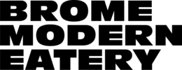 BROME MODERN EATERY