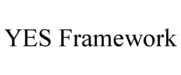 YES FRAMEWORK