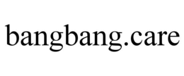 BANGBANG.CARE