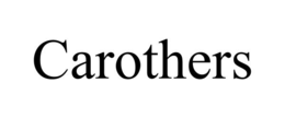 CAROTHERS