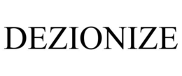 DEZIONIZE