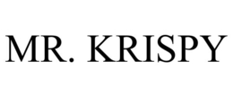 MR. KRISPY