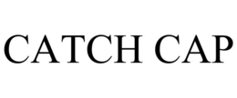 CATCH CAP