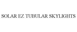 SOLAR EZ TUBULAR SKYLIGHTS