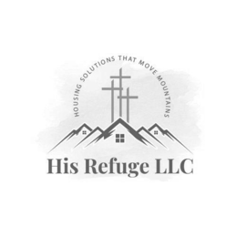 HIS REFUGE LLC HOUSING SOLUTIONS THAT MOVE MOUNTAINS