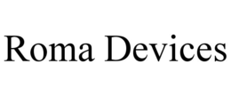 ROMA DEVICES