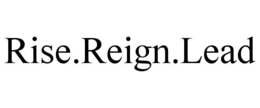 RISE.REIGN.LEAD