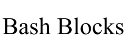 BASH BLOCKS