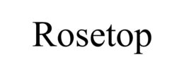 ROSETOP