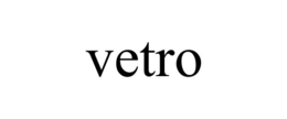 VETRO