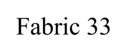 FABRIC 33
