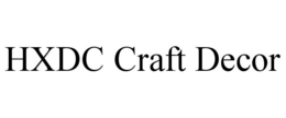 HXDC CRAFT DECOR