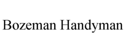 BOZEMAN HANDYMAN