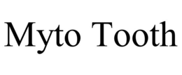 MYTO TOOTH