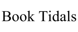 BOOK TIDALS