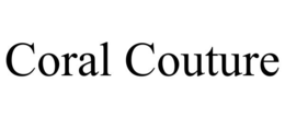 CORAL COUTURE