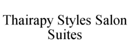 THAIRAPY STYLES SALON SUITES