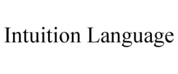 INTUITION LANGUAGE