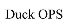 DUCK OPS