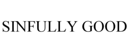 SINFULLY GOOD