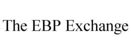 THE EBP EXCHANGE