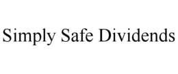 SIMPLY SAFE DIVIDENDS