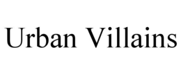 URBAN VILLAINS