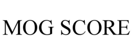 MOG SCORE