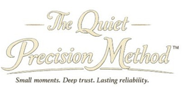 THE QUIET PRECISION METHOD