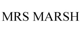MRS MARSH