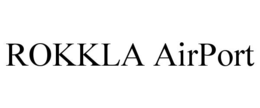 ROKKLA AIRPORT
