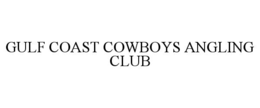 GULF COAST COWBOYS ANGLING CLUB