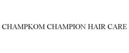 CHAMPKOM CHAMPION HAIR CARE