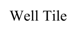 WELL TILE