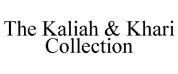 THE KALIAH & KHARI COLLECTION