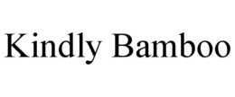 KINDLY BAMBOO