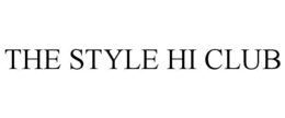 THE STYLE HI CLUB