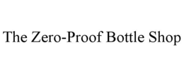 THE ZERO-PROOF BOTTLE SHOP