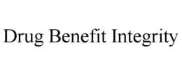 DRUG BENEFIT INTEGRITY